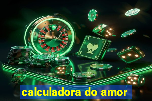 calculadora do amor